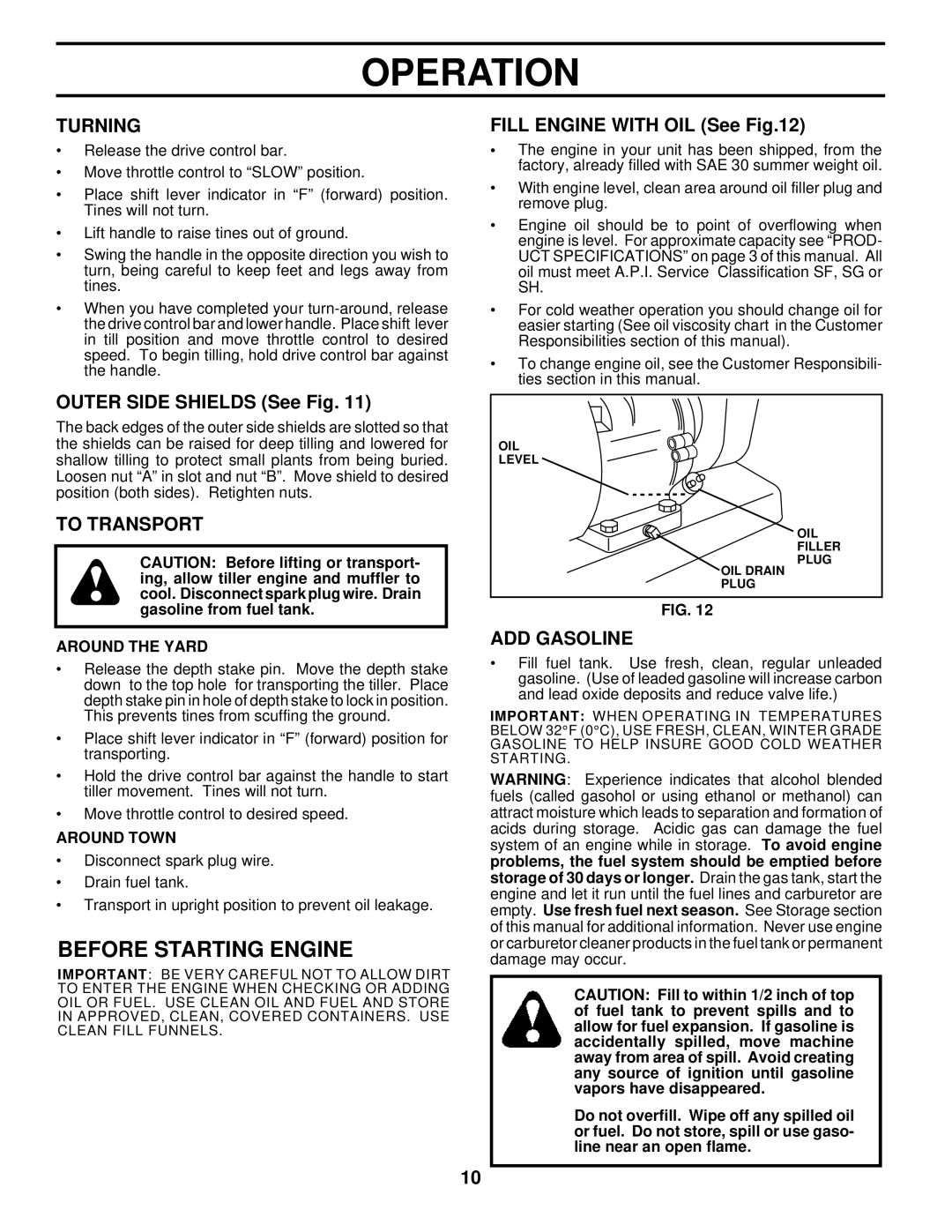 Husqvarna 600CRT owner manual Before Starting Engine, Turning, To Transport, ADD Gasoline 