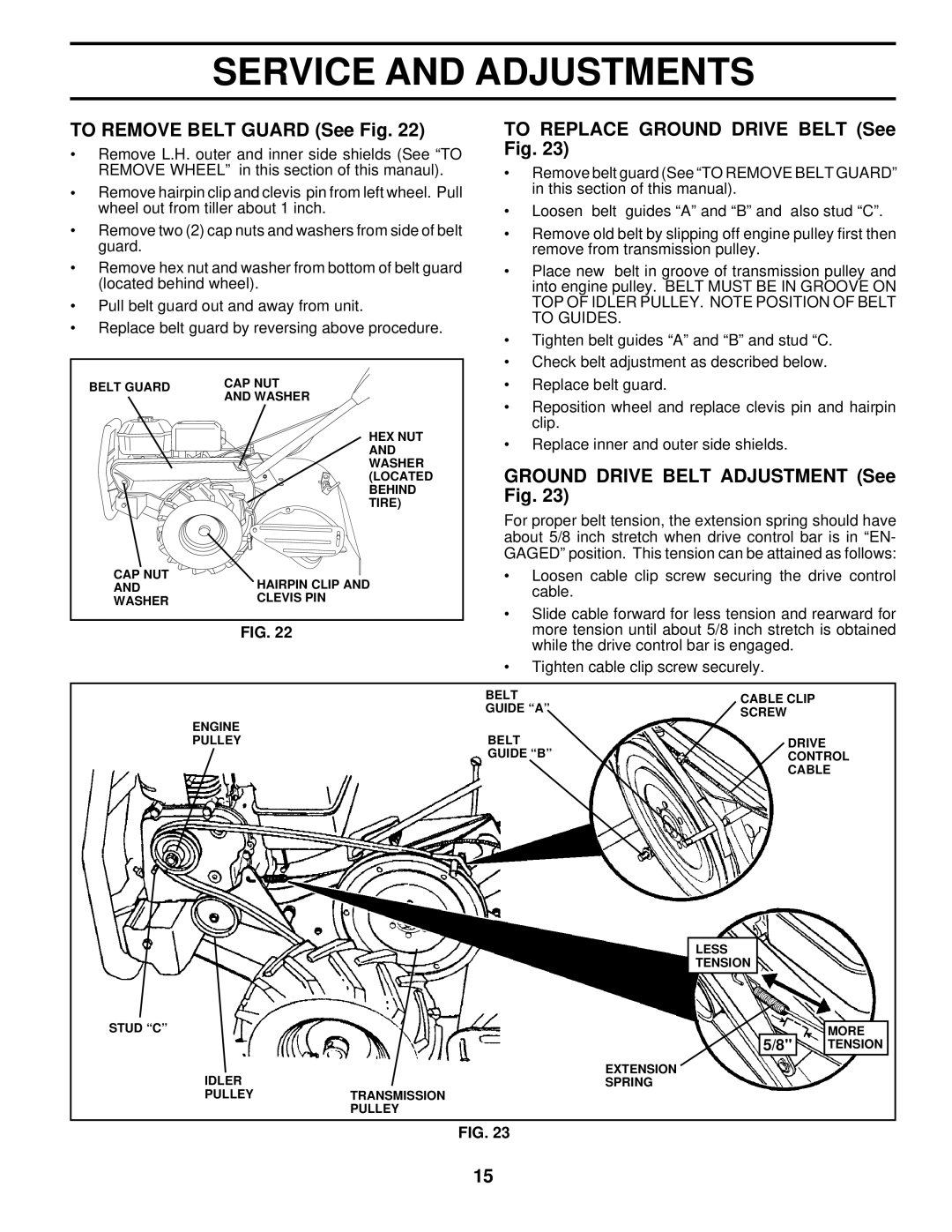 Husqvarna 600CRT To Remove Belt Guard See Fig, To Replace Ground Drive Belt See Fig, Ground Drive Belt Adjustment See Fig 