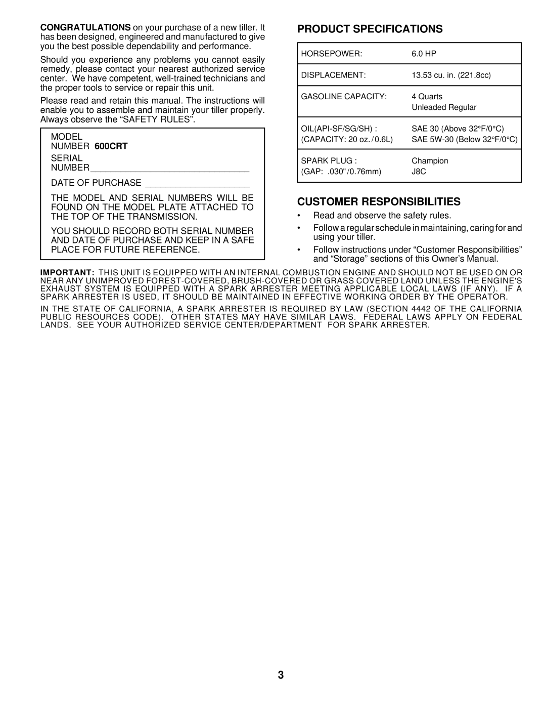 Husqvarna 600CRT owner manual Product Specifications, Customer Responsibilities 