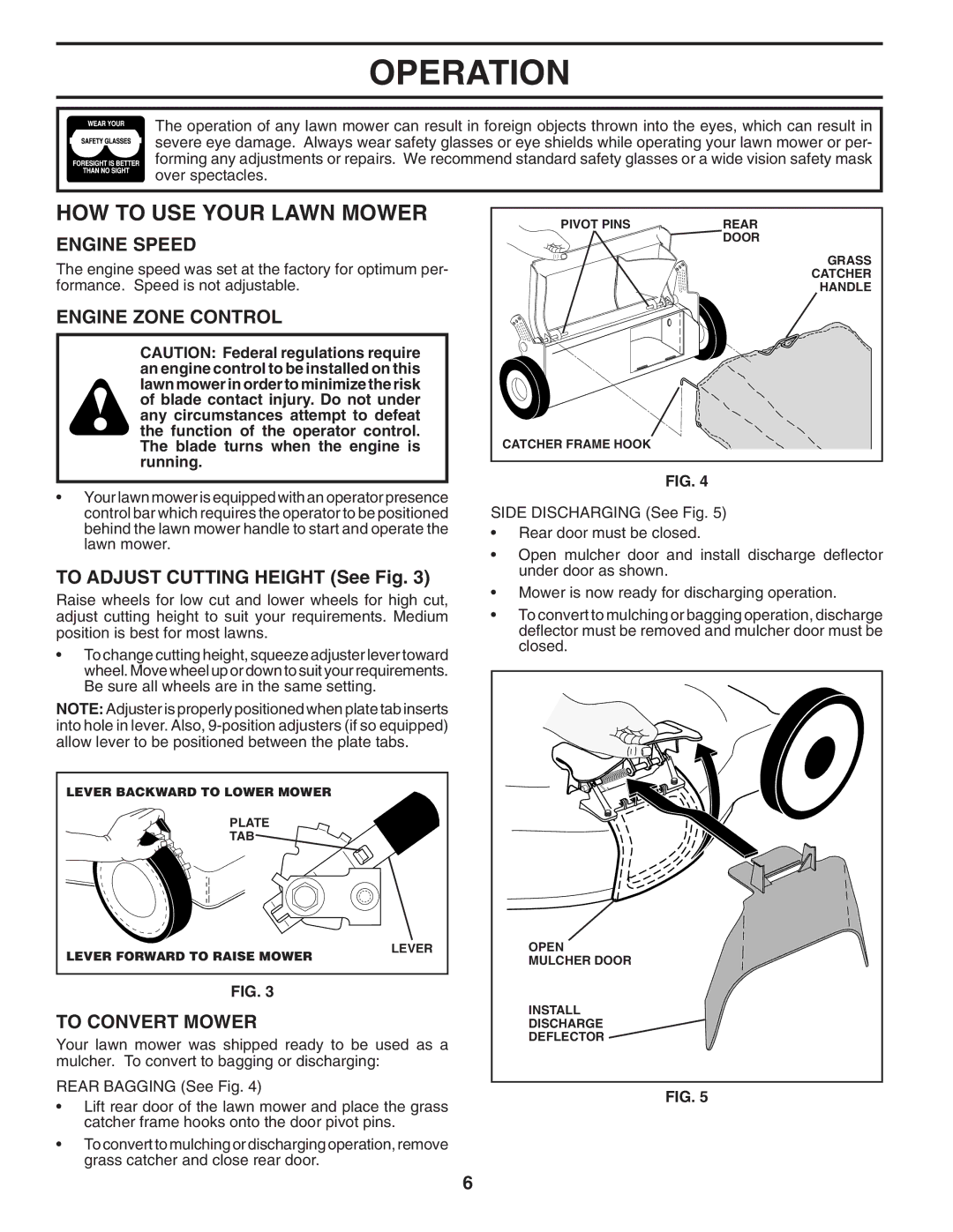 Husqvarna 6021P manual HOW to USE Your Lawn Mower, Engine Speed, Engine Zone Control, To Adjust Cutting Height See Fig 