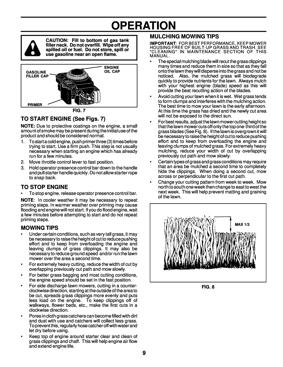 Husqvarna 6022CH owner manual TO START ENGINE See Figs, To Stop Engine, Mulching Mowing Tips, Operation 