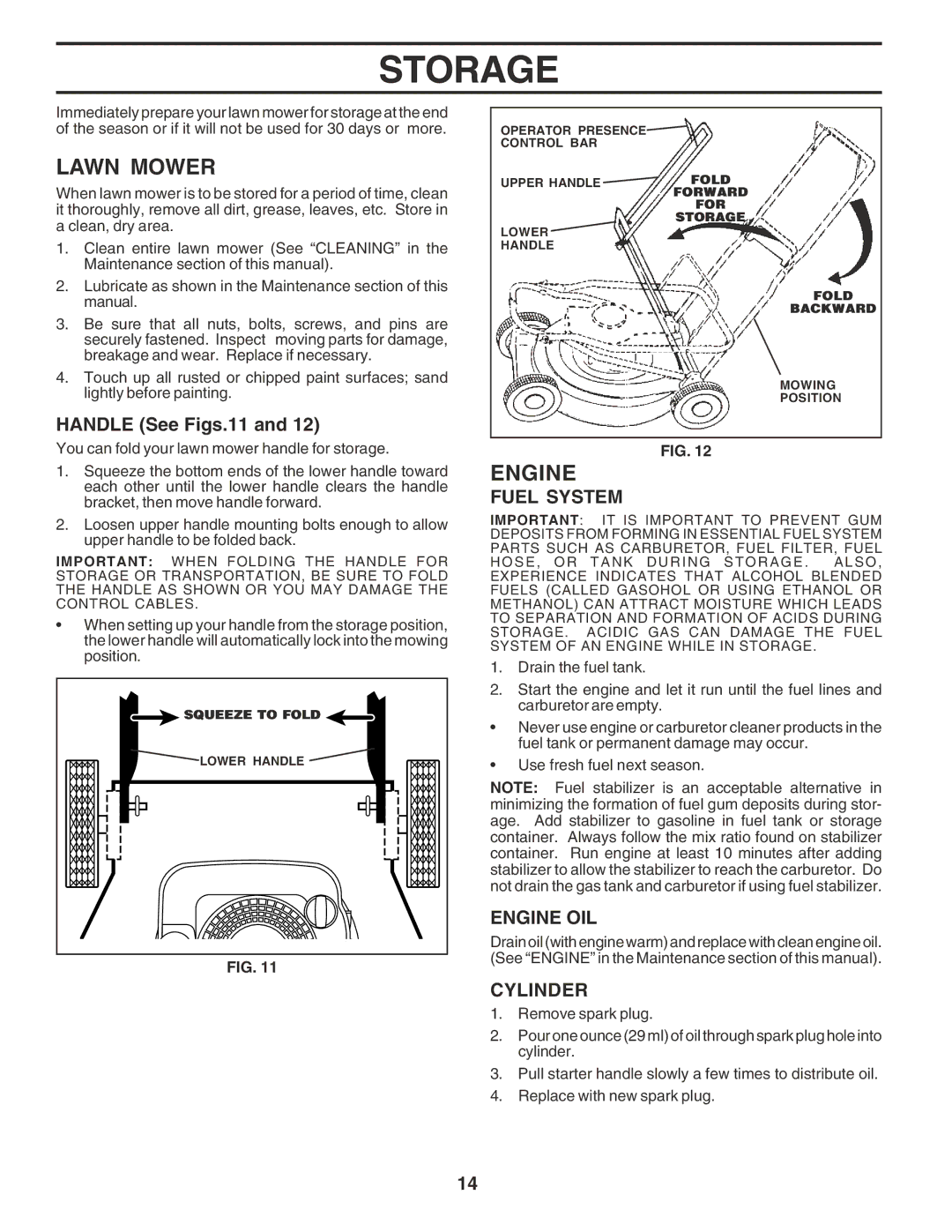 Husqvarna 6022SH owner manual Storage, Handle See Figs.11, Fuel System, Engine OIL, Cylinder 