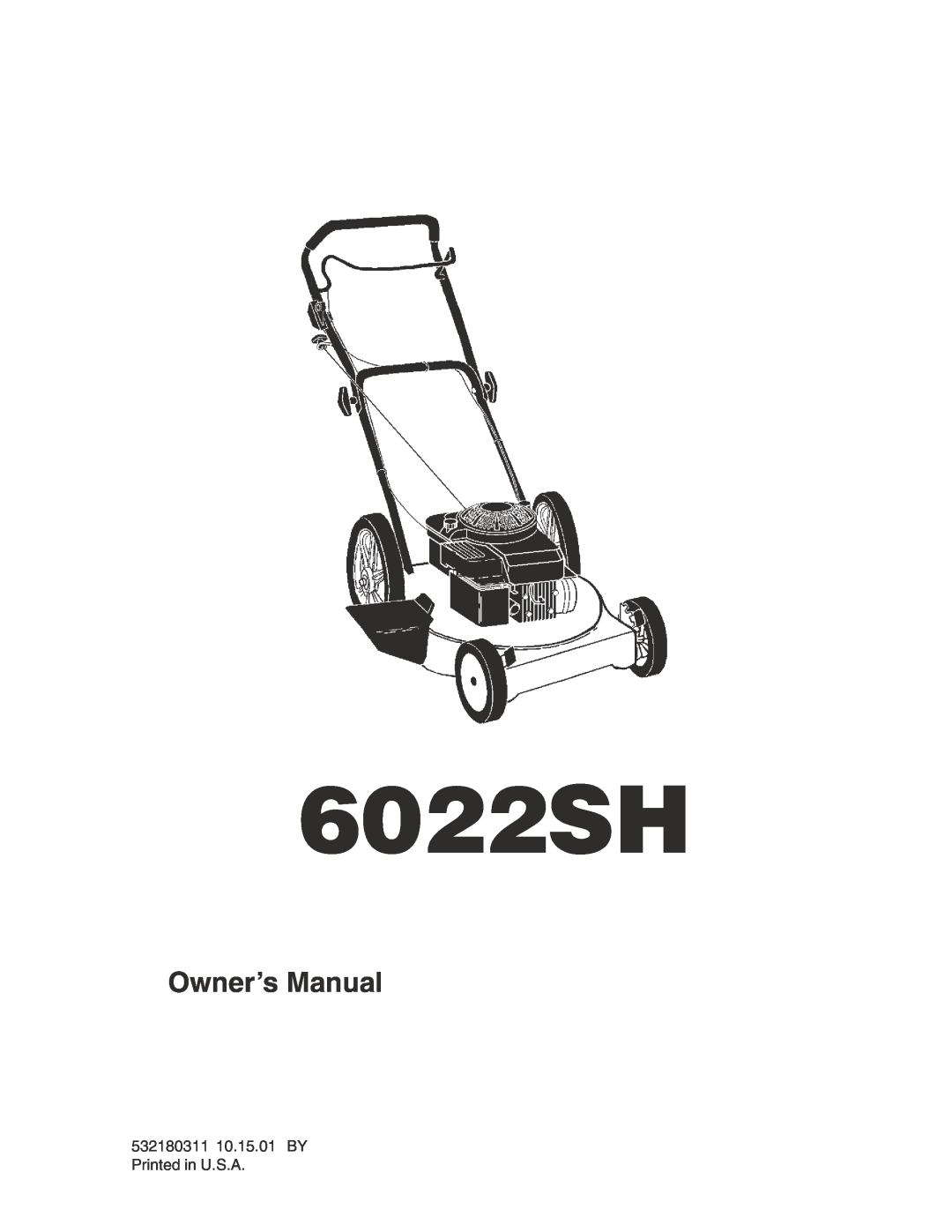 Husqvarna 6022SH owner manual Owner’s Manual 
