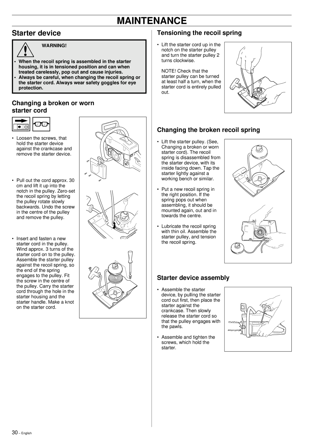 Husqvarna 61, 268, 272XP manual Starter device, Changing a broken or worn starter cord, Tensioning the recoil spring 