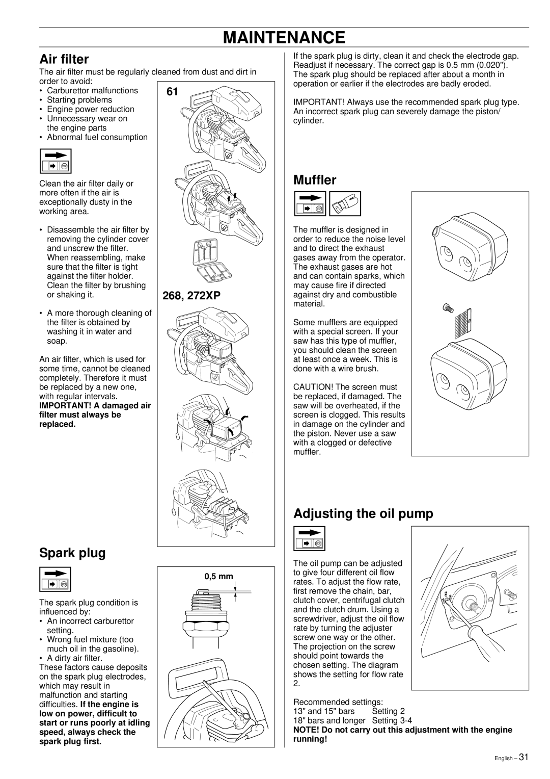 Husqvarna 61, 268, 272XP manual Air filter, Spark plug, Muffler, Adjusting the oil pump 