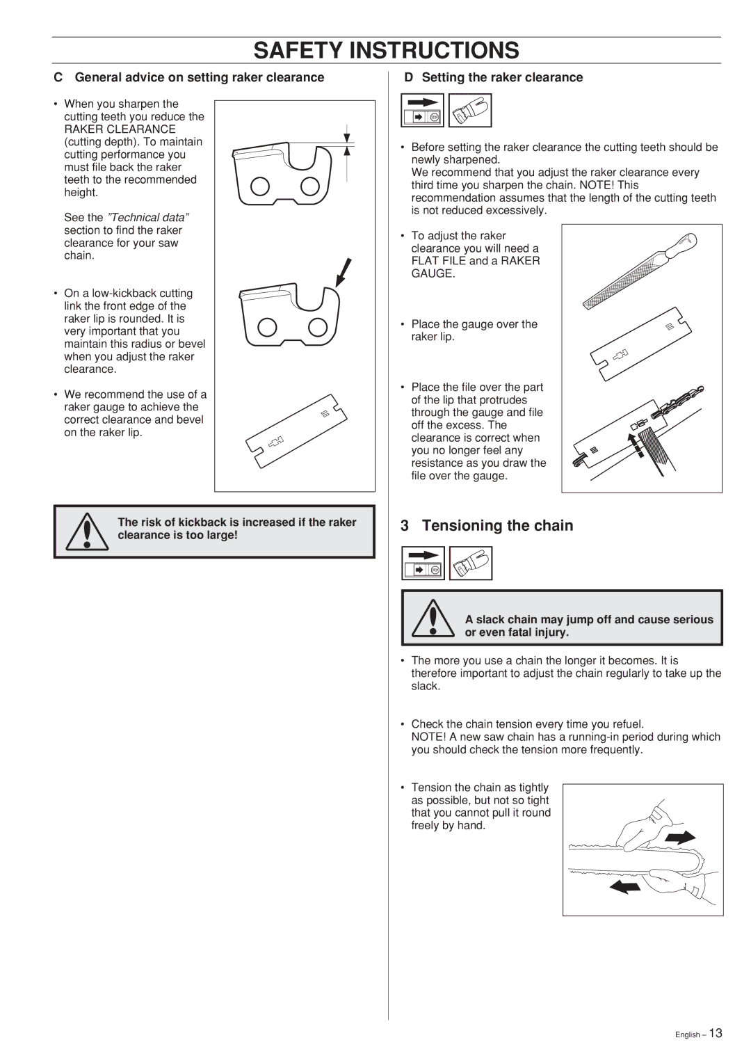 Husqvarna 61, 268 manual Tensioning the chain, General advice on setting raker clearance, Setting the raker clearance 