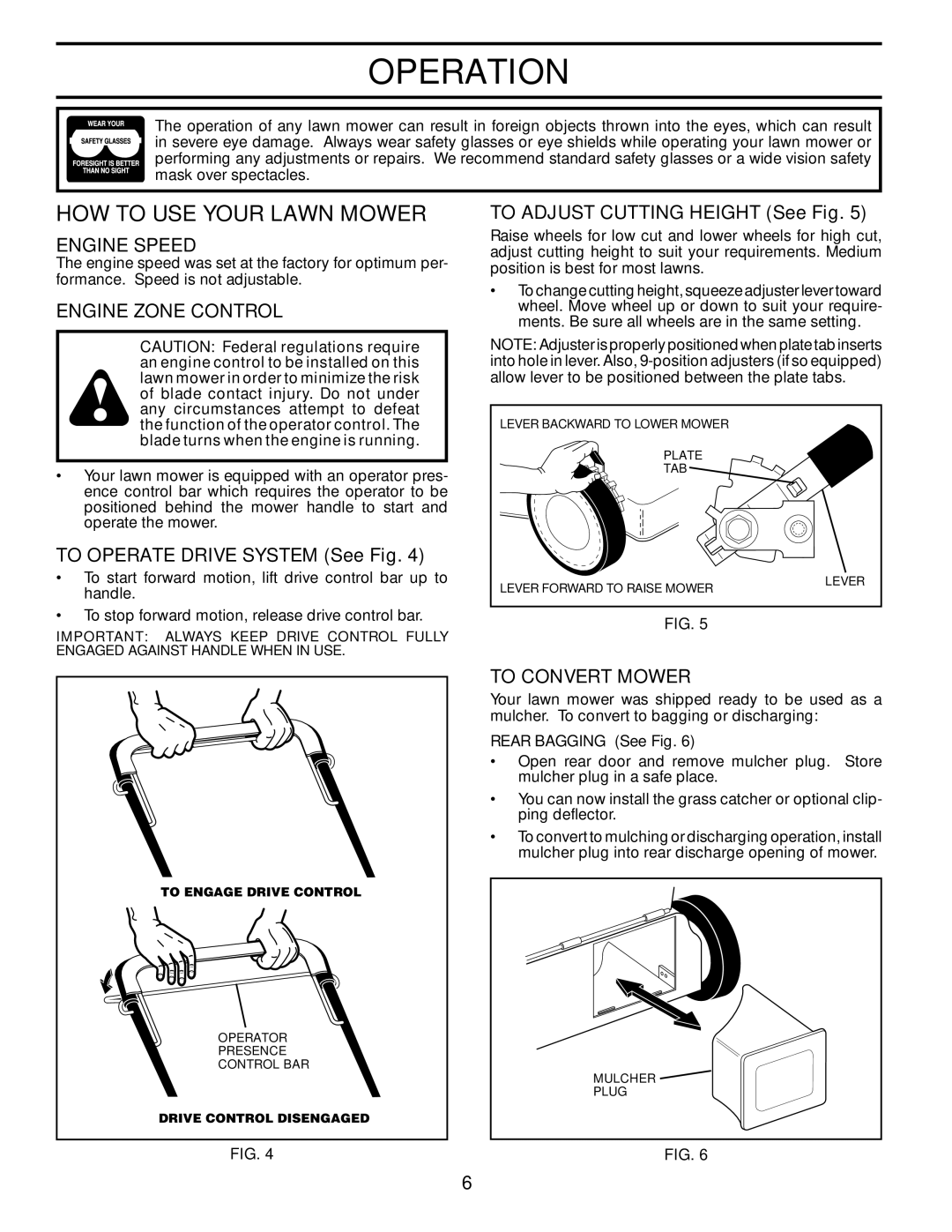 Husqvarna 62522FE, 96143004400, 532424695 HOW to USE Your Lawn Mower, Engine Speed, Engine Zone Control, To Convert Mower 