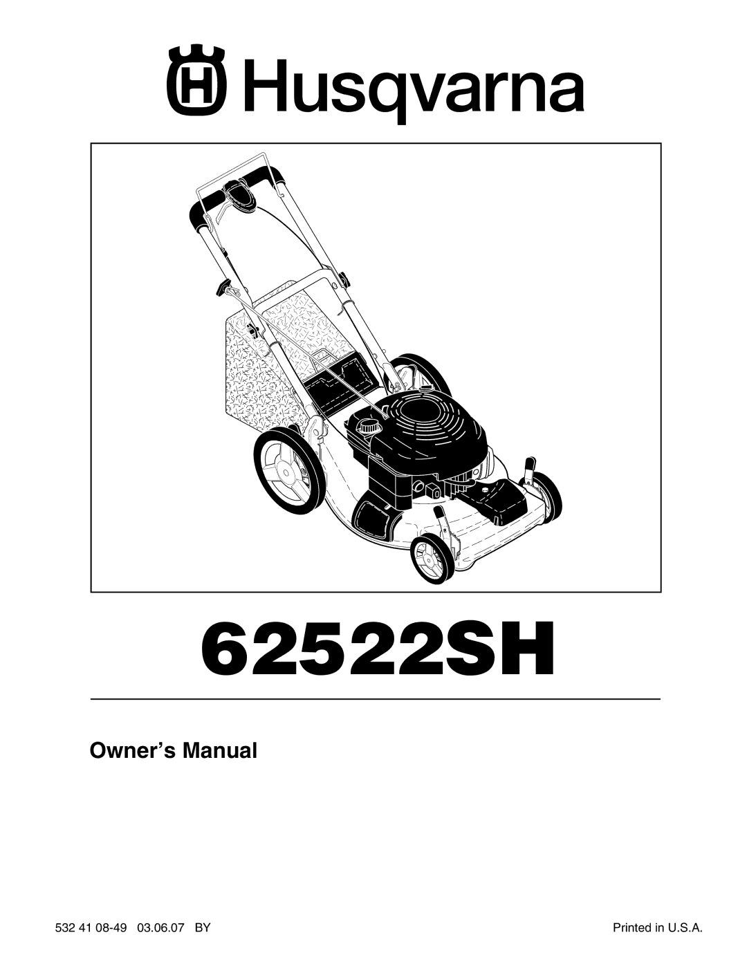 Husqvarna 62522SH owner manual 