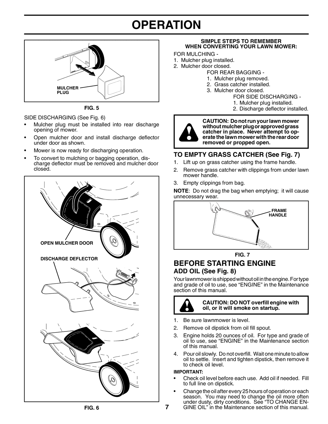 Husqvarna 62522SH owner manual Before Starting Engine, To Empty Grass Catcher See Fig, ADD OIL See Fig 