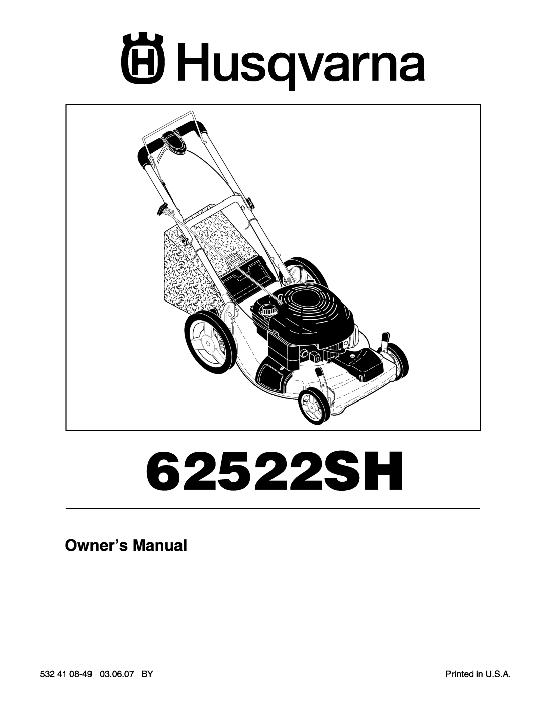 Husqvarna 62522SH owner manual 