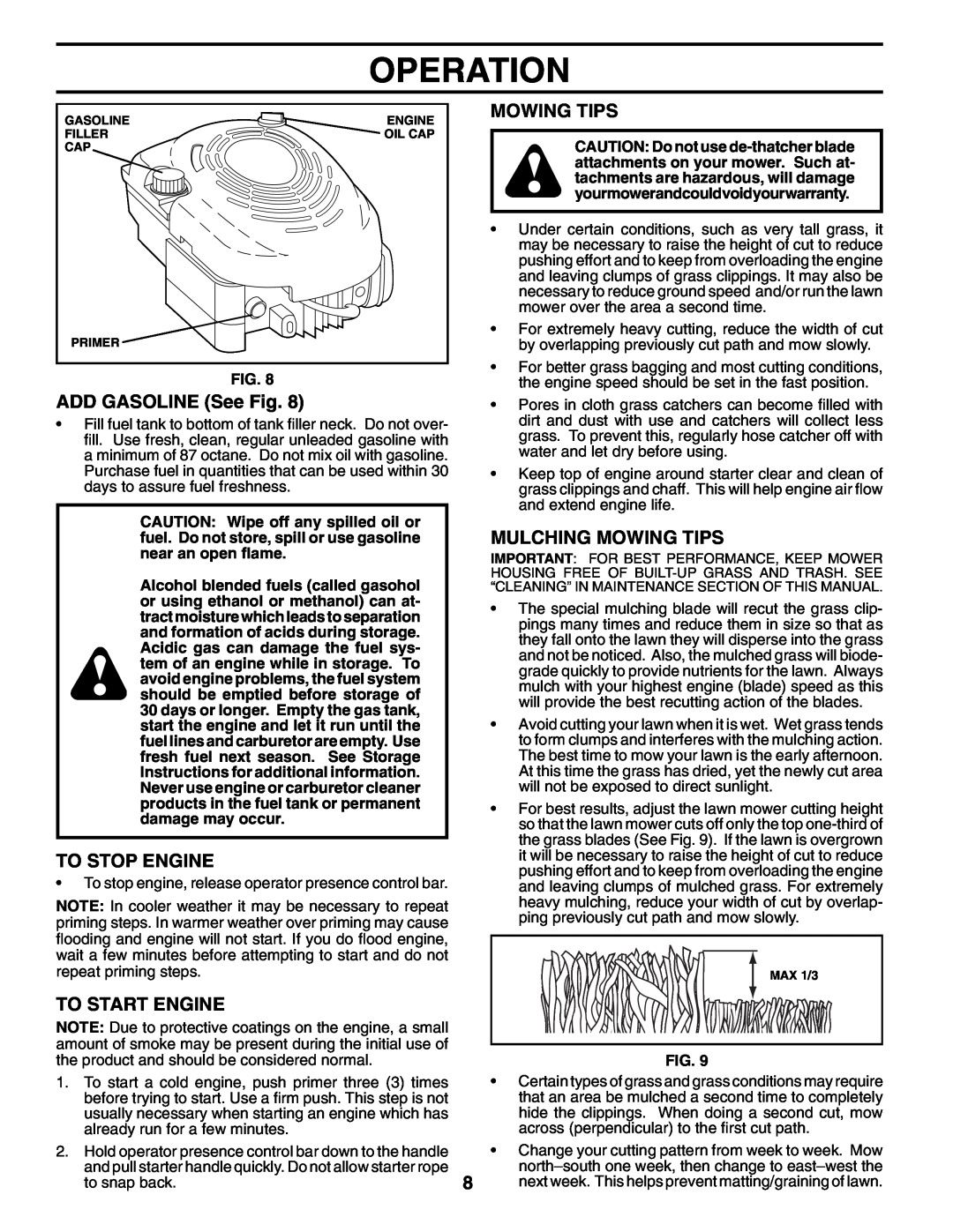 Husqvarna 62522SH owner manual ADD GASOLINE See Fig, To Stop Engine, To Start Engine, Mulching Mowing Tips, Operation 