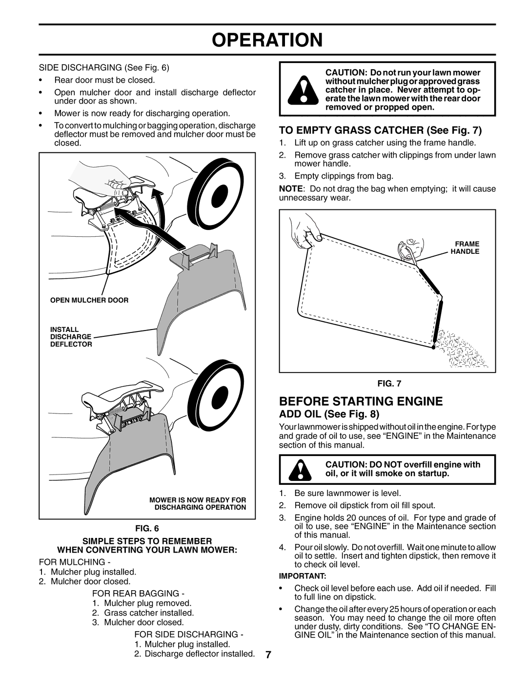 Husqvarna 65021CHV owner manual Before Starting Engine, To Empty Grass Catcher See Fig, ADD OIL See Fig 