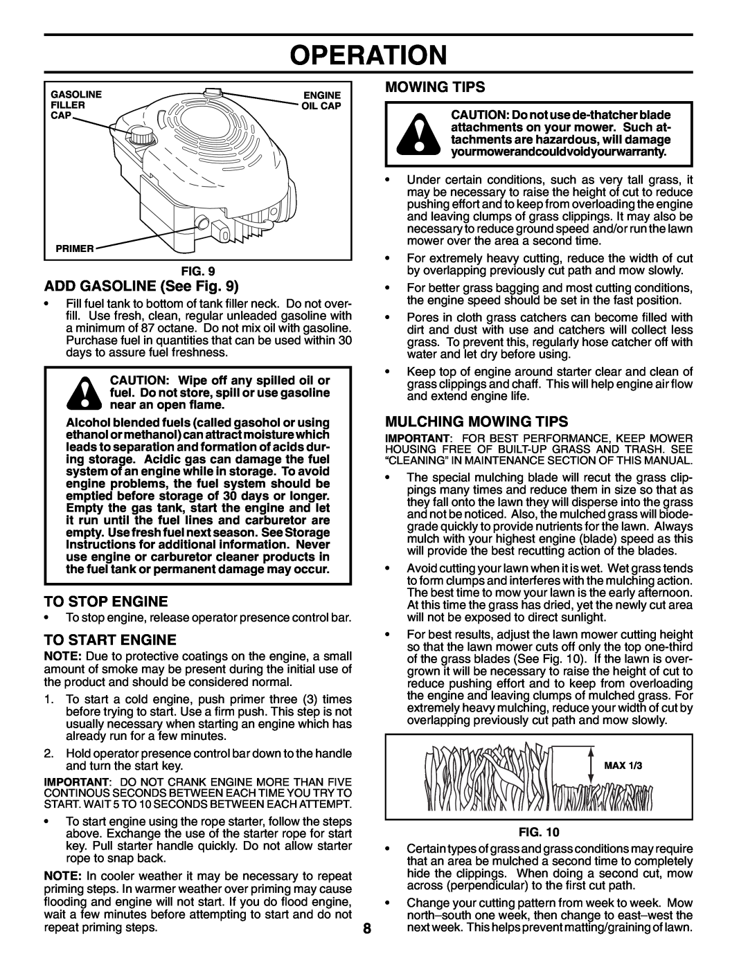 Husqvarna 65021ES owner manual ADD GASOLINE See Fig, To Stop Engine, To Start Engine, Mulching Mowing Tips, Operation 