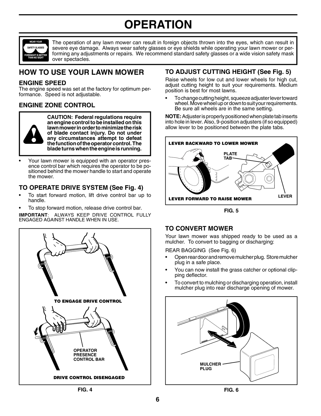 Husqvarna 65022ES owner manual HOW to USE Your Lawn Mower, Engine Speed, Engine Zone Control, To Convert Mower 