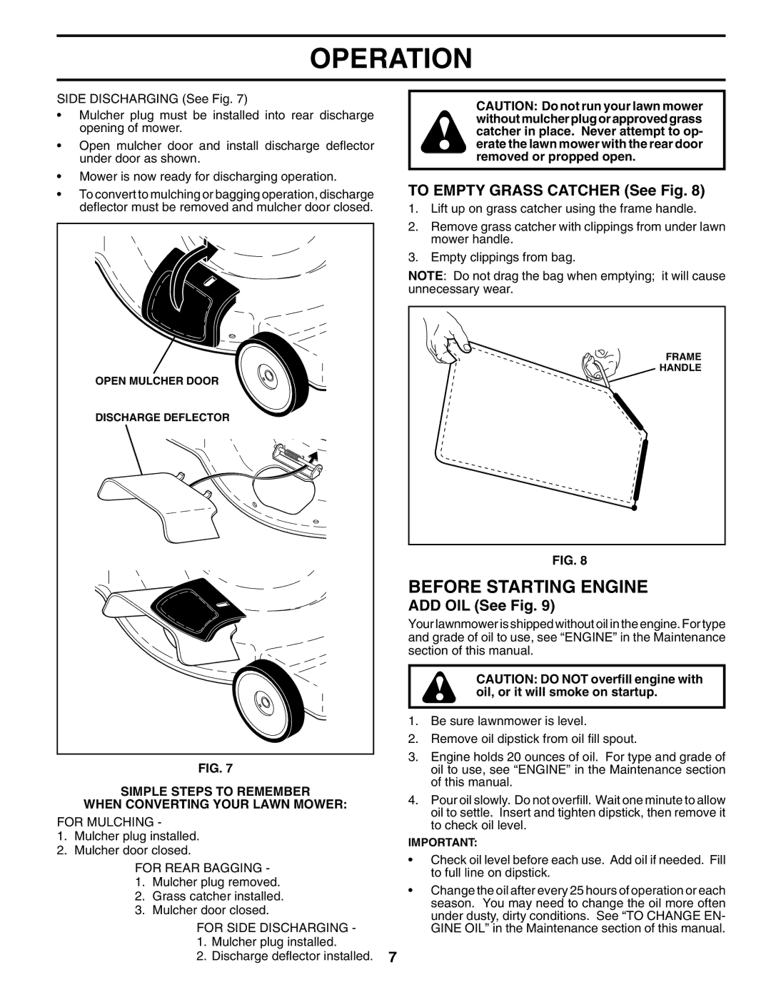 Husqvarna 65022ES owner manual Before Starting Engine, To Empty Grass Catcher See Fig, ADD OIL See Fig 