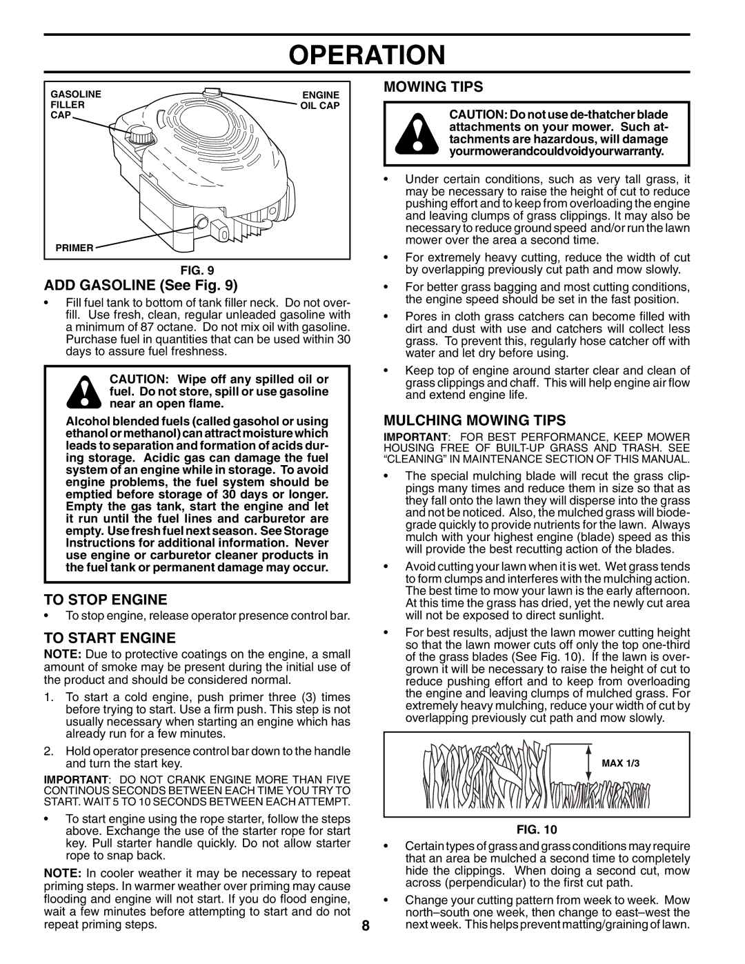 Husqvarna 65022ES owner manual ADD Gasoline See Fig, To Stop Engine, To Start Engine, Mulching Mowing Tips 