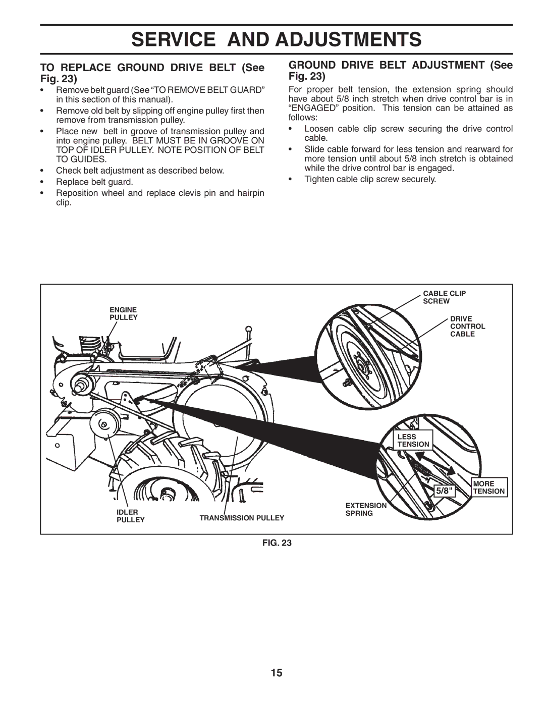 Husqvarna 650CRT owner manual To Replace Ground Drive Belt See Fig, Ground Drive Belt Adjustment See Fig 