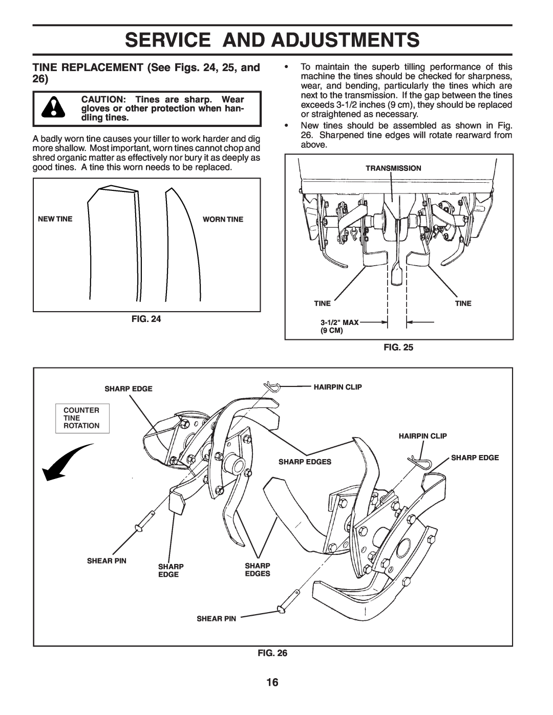 Husqvarna 650CRT owner manual TINE REPLACEMENT See Figs. 24, 25, and, Service And Adjustments 