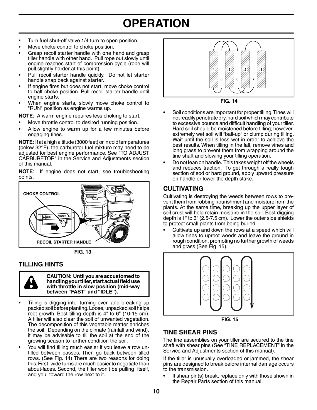 Husqvarna 650RTT owner manual Tilling Hints, Cultivating, Tine Shear Pins 