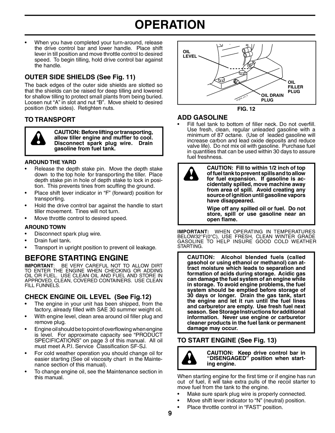 Husqvarna 650RTT owner manual Before Starting Engine, To Transport, ADD Gasoline 