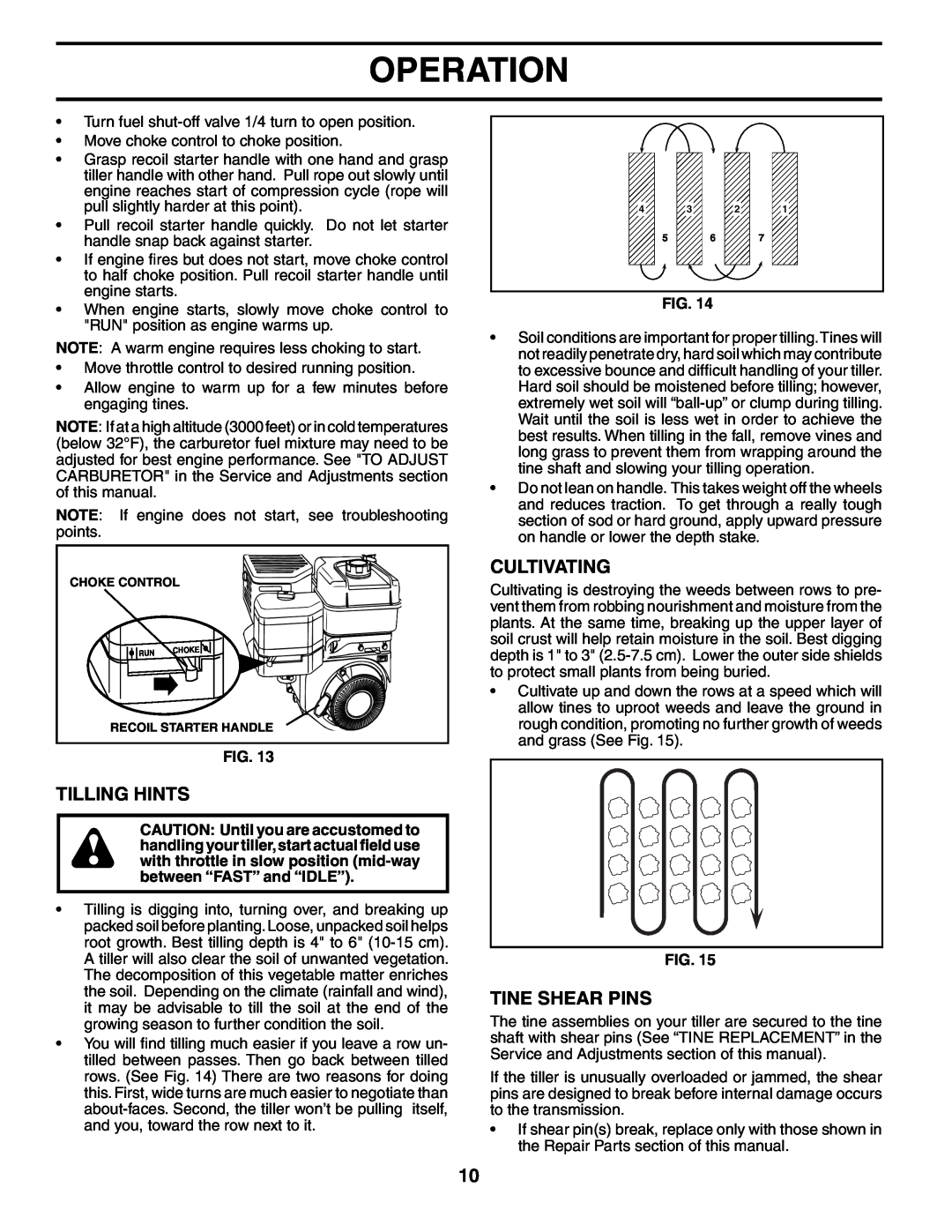 Husqvarna 650RTT owner manual Tilling Hints, Cultivating, Tine Shear Pins, Operation 