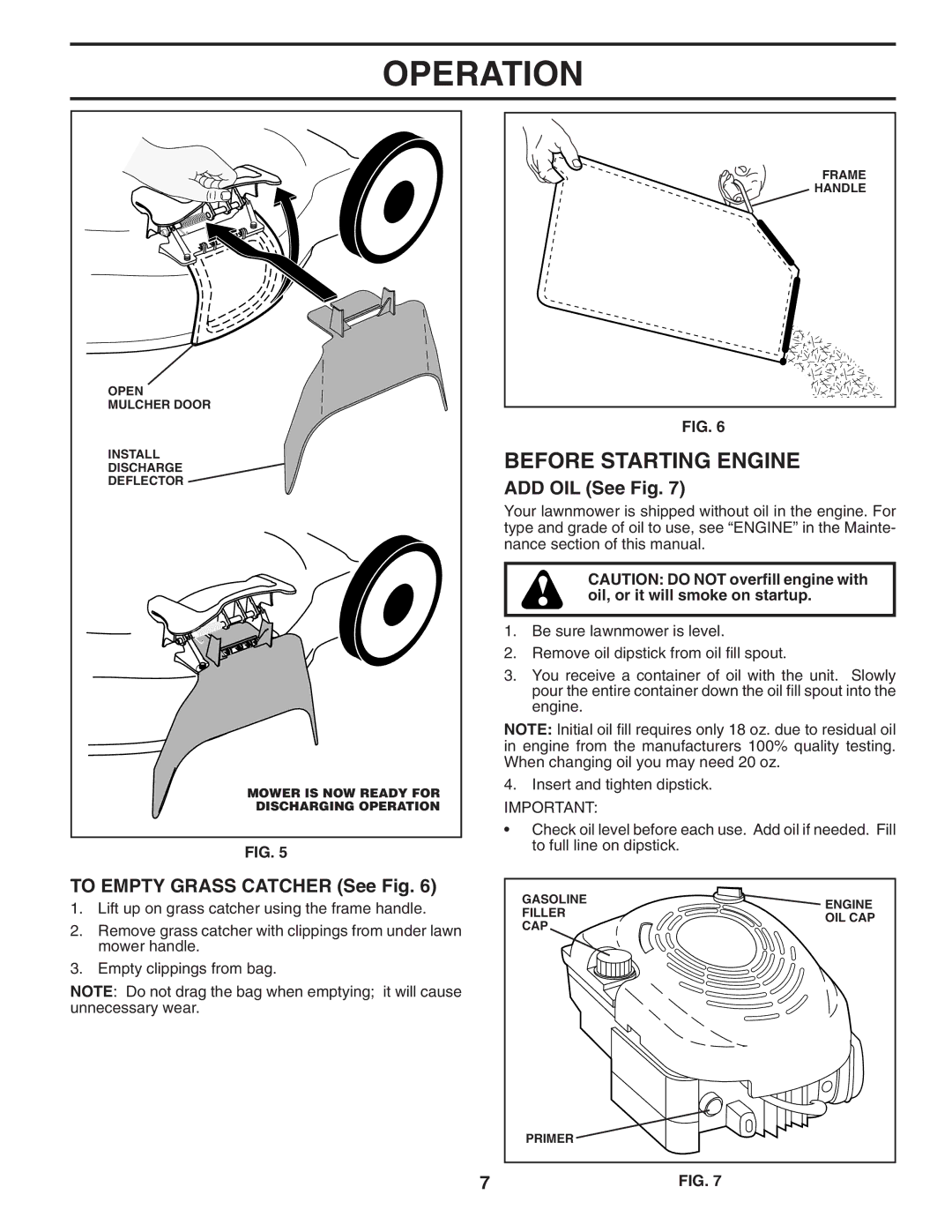 Husqvarna 6521CM owner manual Before Starting Engine, To Empty Grass Catcher See Fig, ADD OIL See Fig 