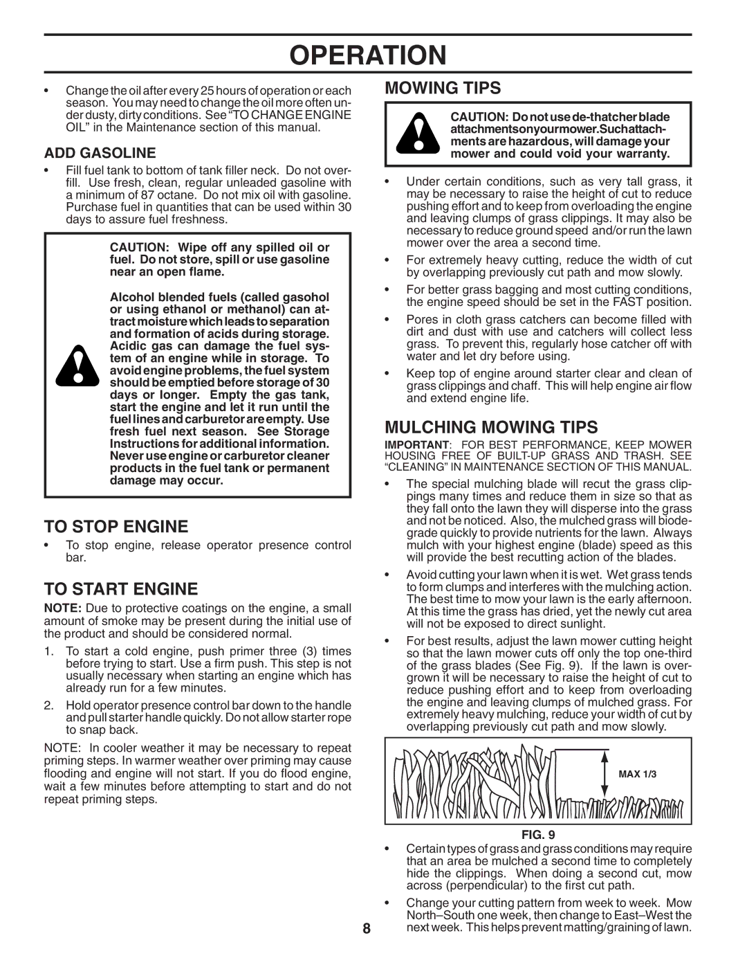 Husqvarna 6521CM owner manual To Stop Engine, To Start Engine, Mulching Mowing Tips, ADD Gasoline 