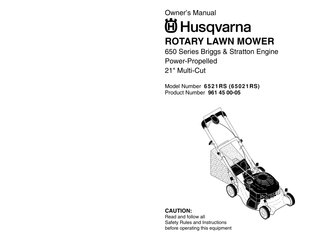 Husqvarna 6521RS owner manual Rotary Lawn Mower, Series Briggs & Stratton Engine, Power-Propelled 21 Multi-Cut 