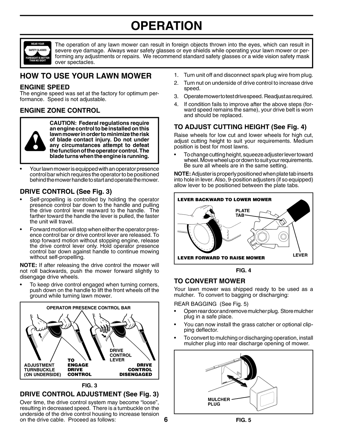 Husqvarna 6522SL owner manual HOW to USE Your Lawn Mower, Engine Speed, Engine Zone Control, To Convert Mower 