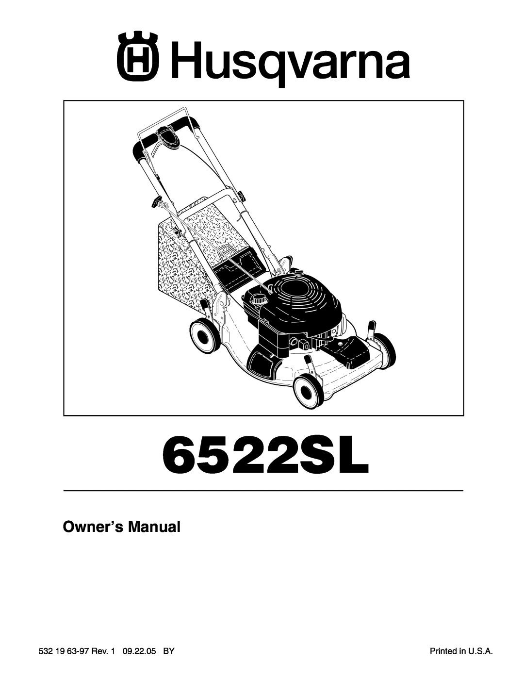 Husqvarna 6522SL owner manual Owner’s Manual 
