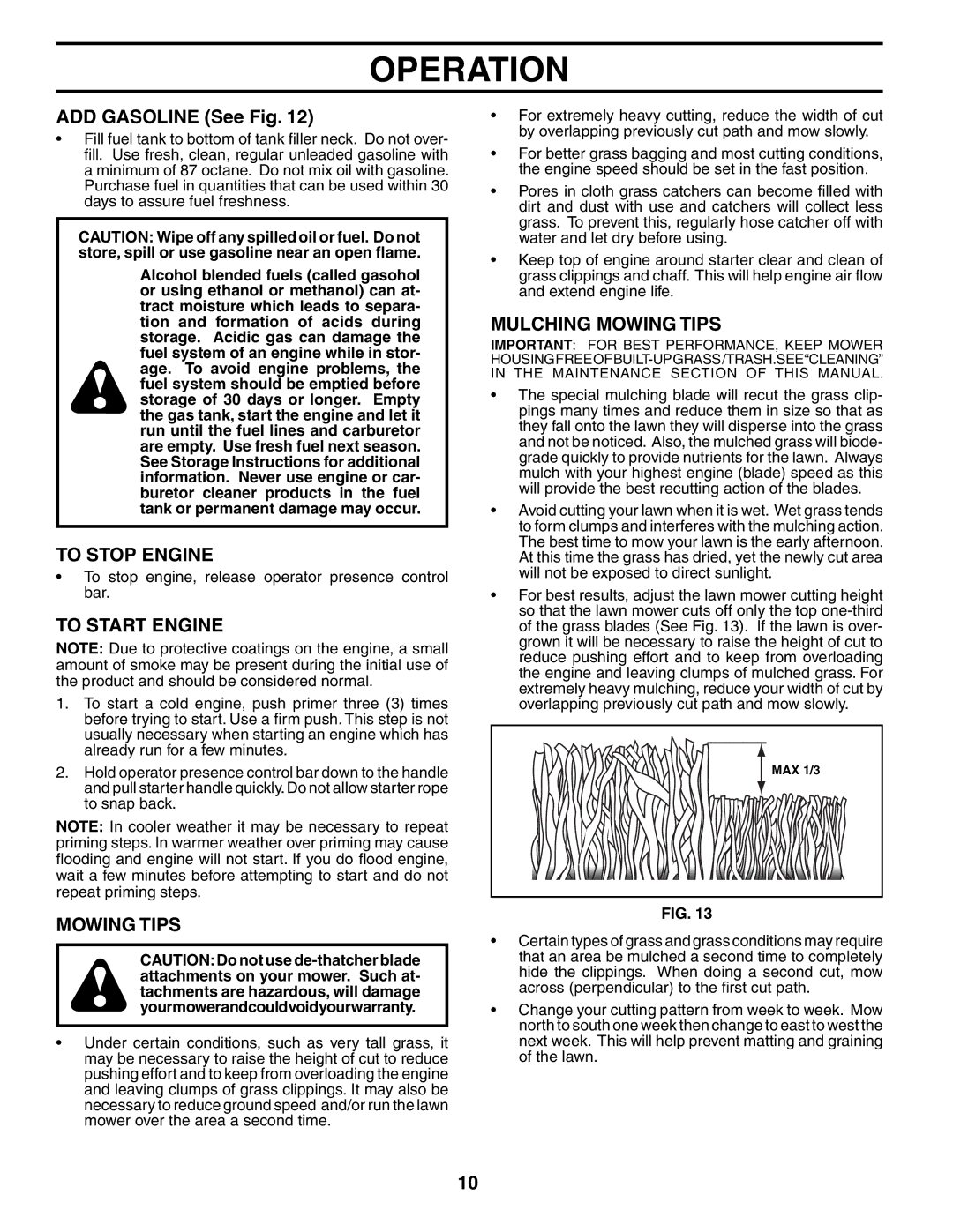 Husqvarna 67521 HV owner manual ADD Gasoline See Fig, To Stop Engine, To Start Engine, Mulching Mowing Tips 