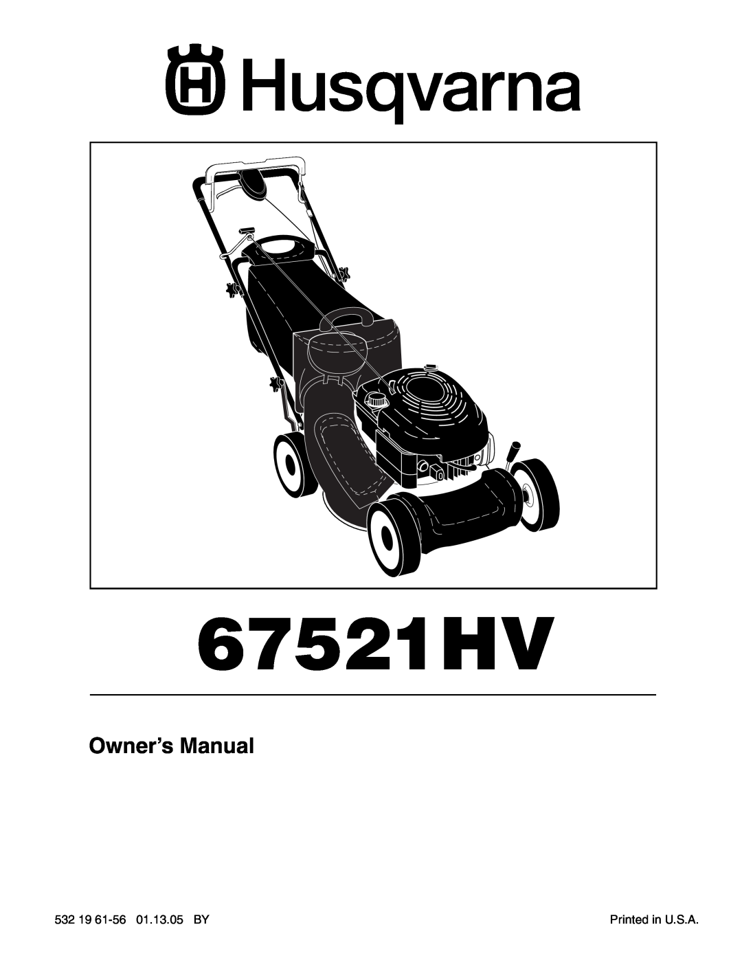Husqvarna 67521 HV owner manual Owner’s Manual, 67521HV 