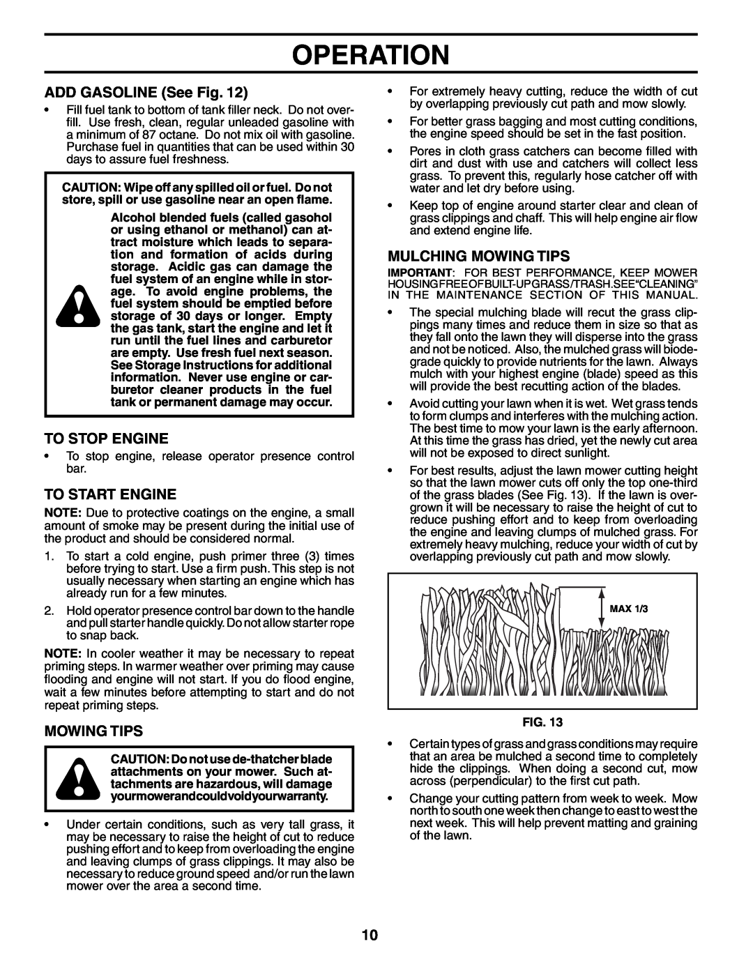 Husqvarna 67521 HV owner manual ADD GASOLINE See Fig, To Stop Engine, To Start Engine, Mulching Mowing Tips, Operation 