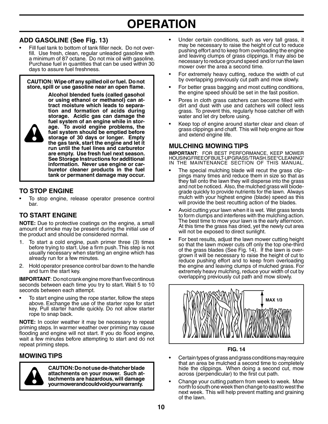 Husqvarna 67521HVE owner manual ADD GASOLINE See Fig, To Stop Engine, To Start Engine, Mulching Mowing Tips, Operation 