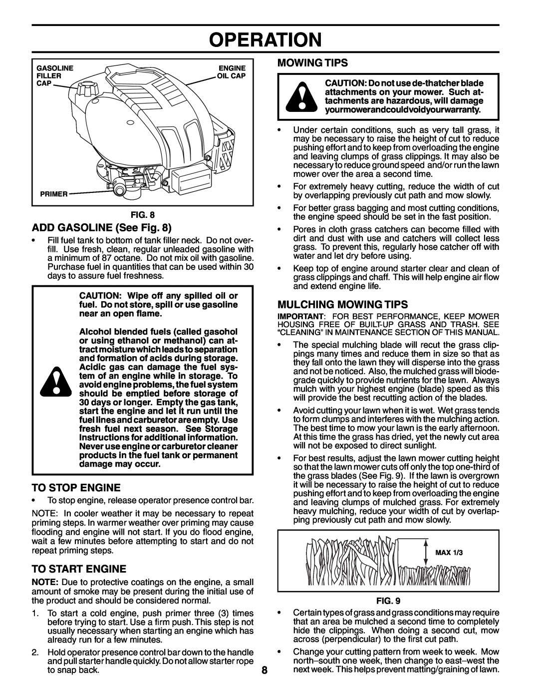 Husqvarna 7021CH1 owner manual ADD GASOLINE See Fig, To Stop Engine, To Start Engine, Mulching Mowing Tips, Operation 