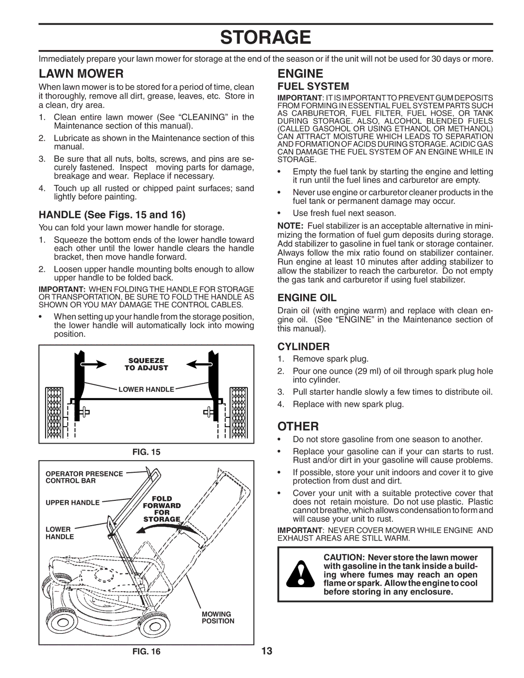 Husqvarna 7021CM owner manual Storage, Other, Fuel System, Engine OIL, Cylinder 