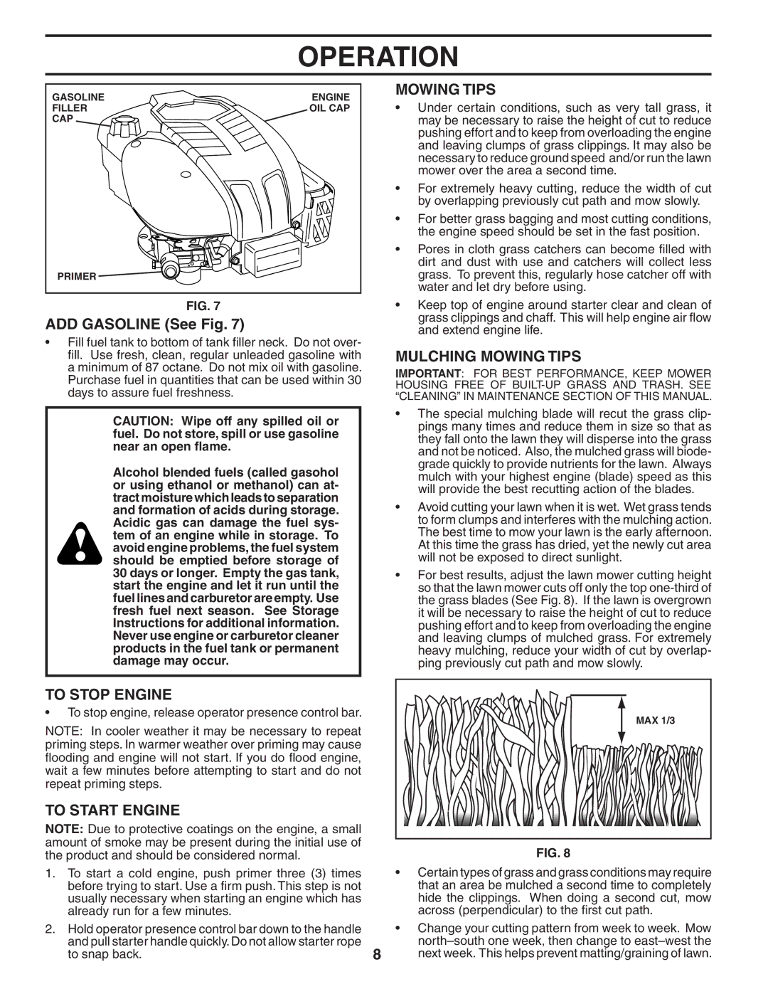 Husqvarna 7021CM owner manual ADD Gasoline See Fig, Mulching Mowing Tips, To Stop Engine, To Start Engine 