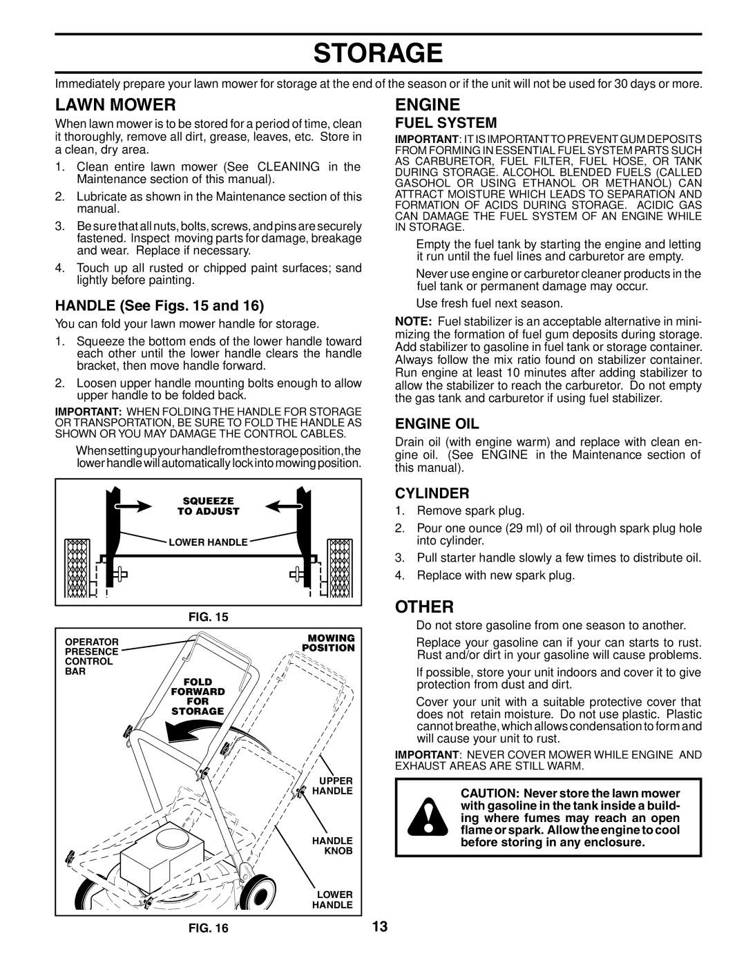 Husqvarna 7021CP owner manual Storage, Other, Fuel System, Engine OIL, Cylinder 