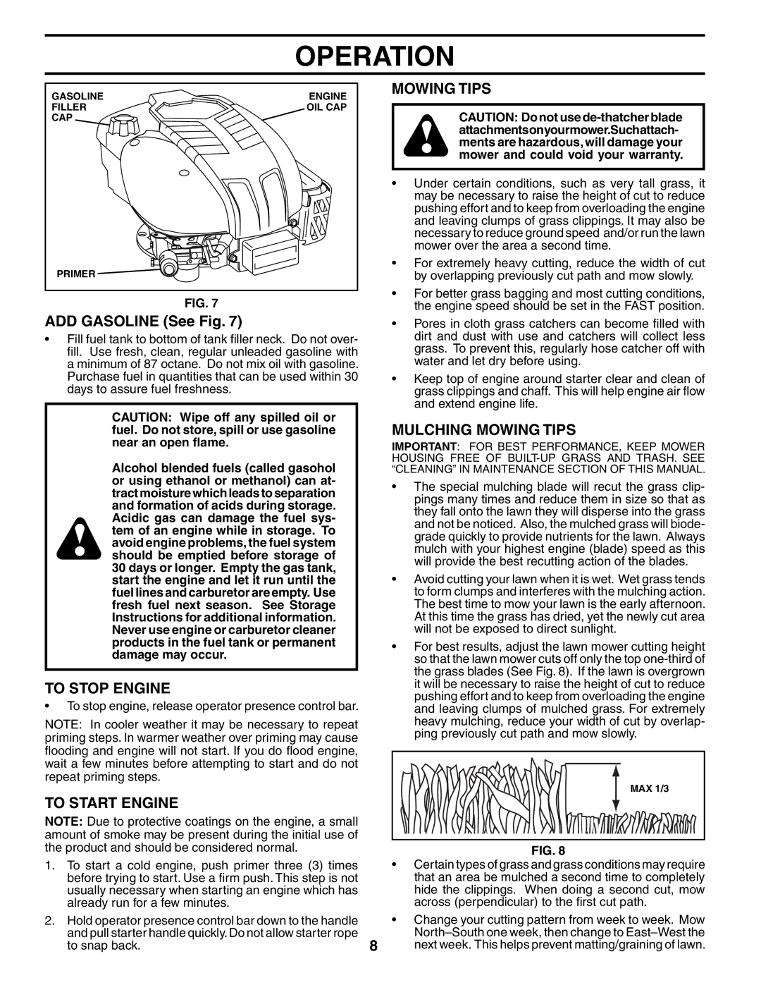 Husqvarna 7021CP owner manual ADD Gasoline See Fig, To Stop Engine, To Start Engine, Mulching Mowing Tips 