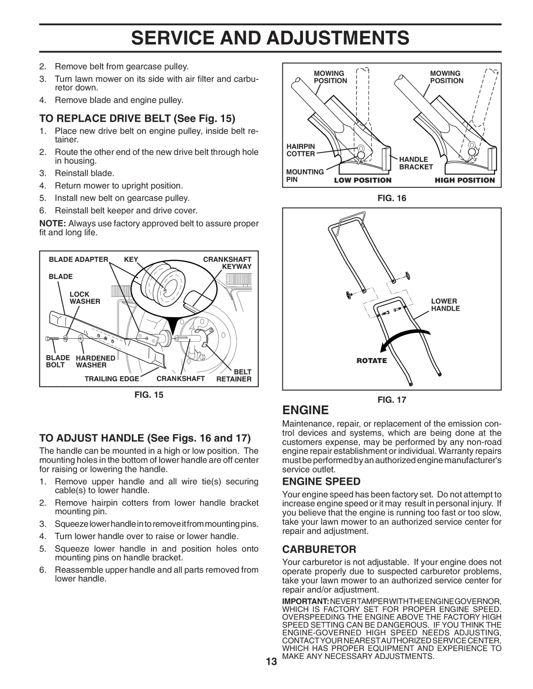 Husqvarna 7021F manual To Replace Drive Belt See Fig, To Adjust Handle See Figs, Carburetor 