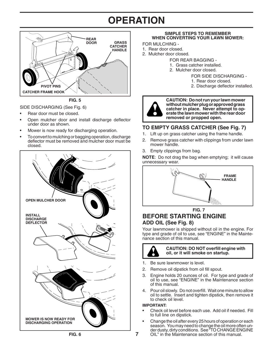 Husqvarna 7021F manual Before Starting Engine, To Empty Grass Catcher See Fig, ADD OIL See Fig 