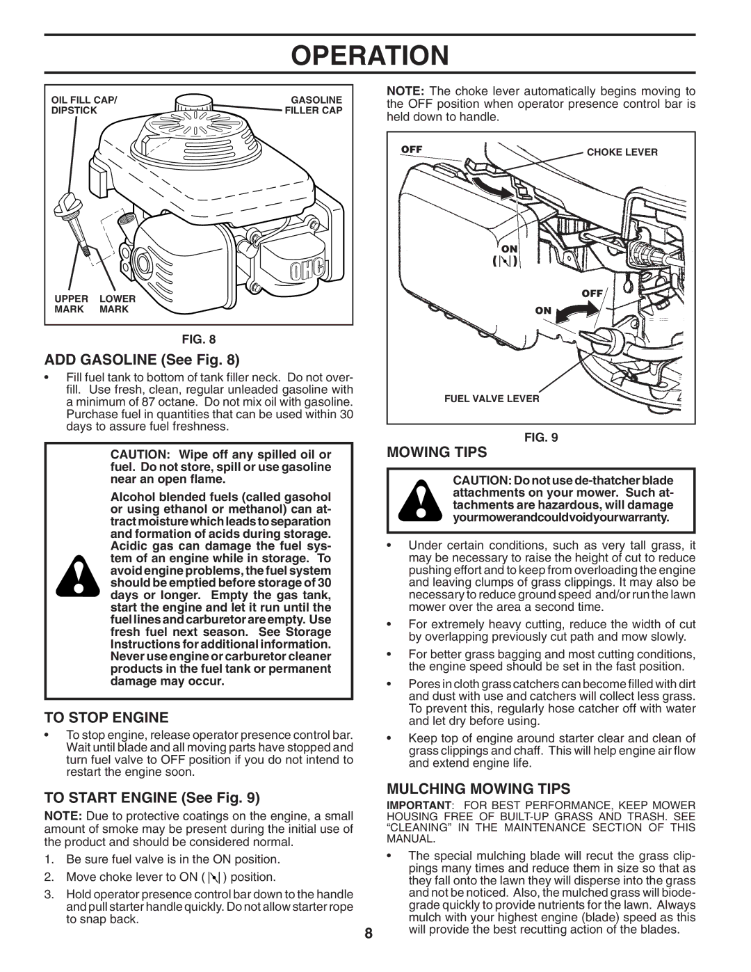 Husqvarna 7021F manual ADD Gasoline See Fig, To Stop Engine, To Start Engine See Fig, Mulching Mowing Tips 