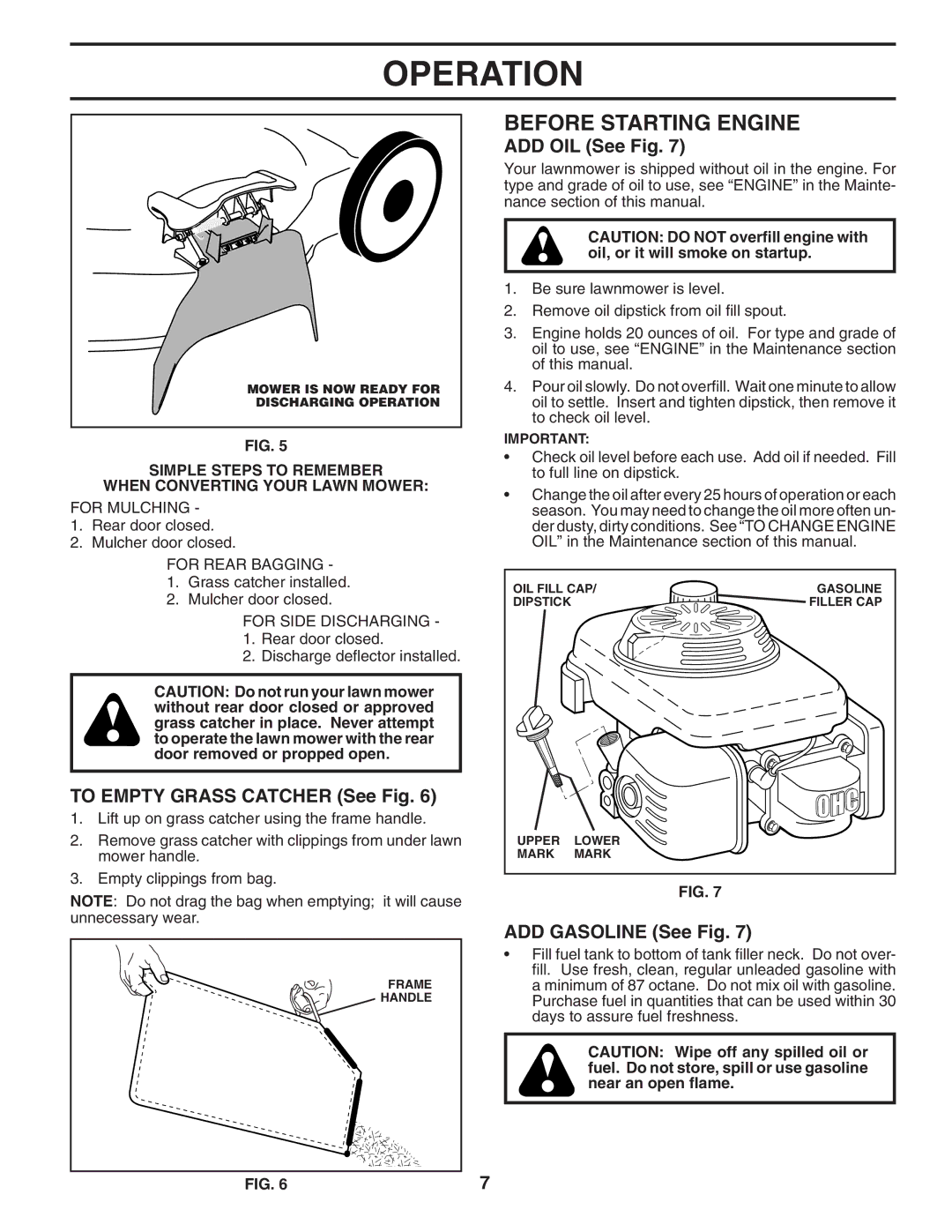 Husqvarna 7021P owner manual Before Starting Engine, To Empty Grass Catcher See Fig, ADD OIL See Fig, ADD Gasoline See Fig 