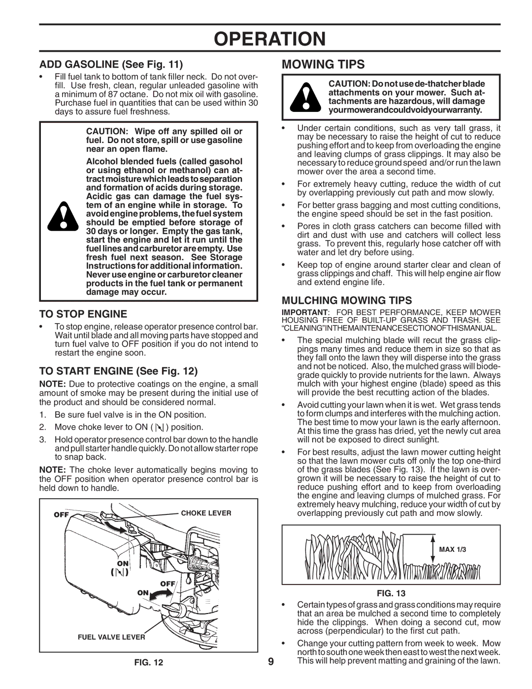 Husqvarna 7021R manual ADD Gasoline See Fig, To Stop Engine, To Start Engine See Fig, Mulching Mowing Tips 