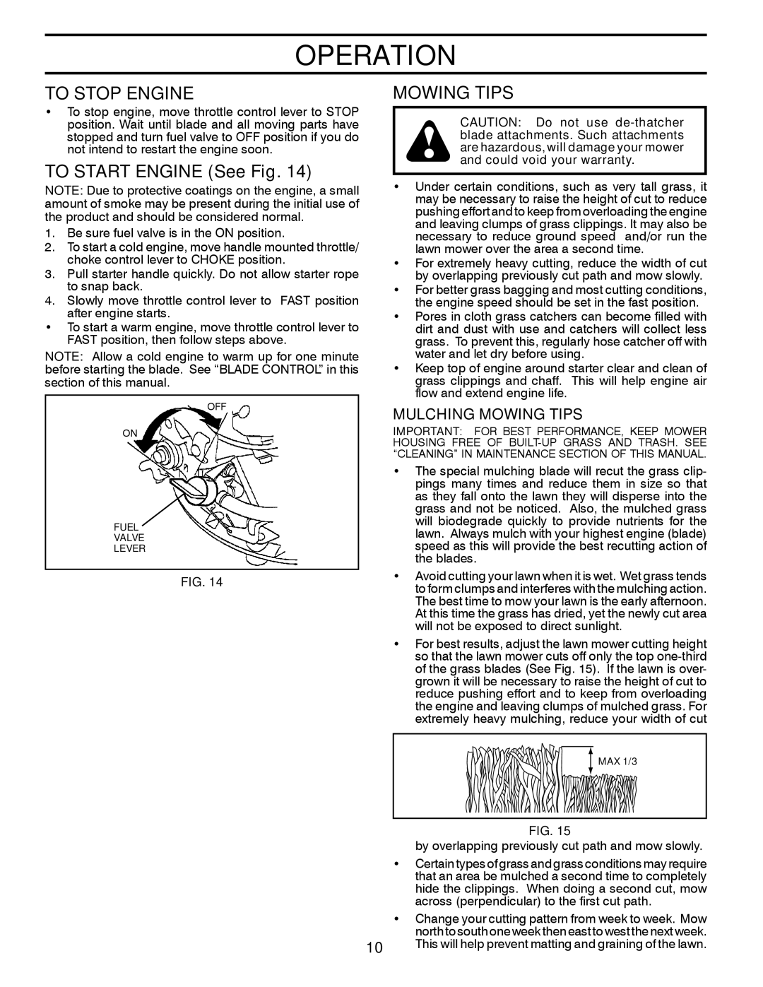 Husqvarna 7021RB owner manual To Stop Engine, TO START ENGINE See Fig, Mulching Mowing Tips, Operation 