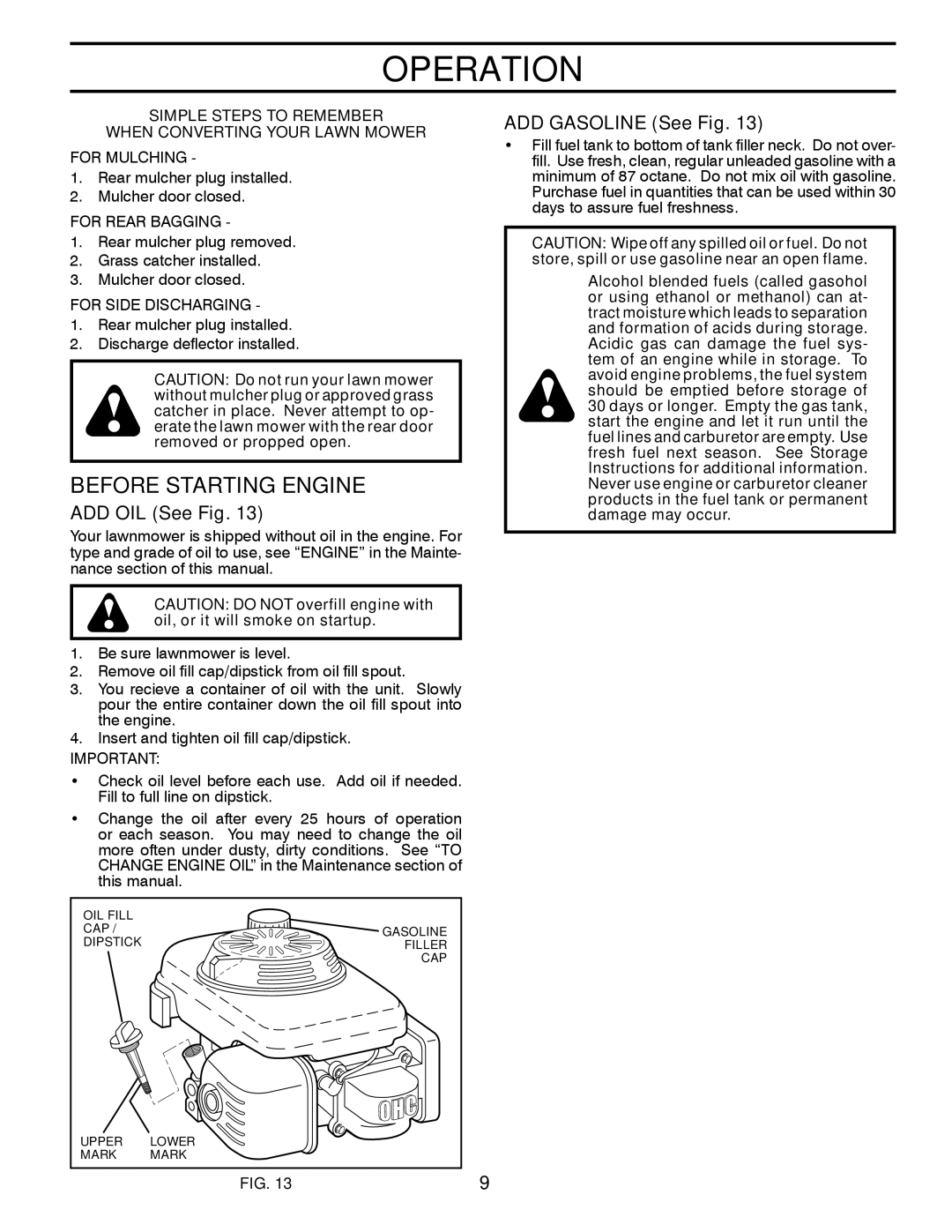Husqvarna 7021RB owner manual Before Starting Engine, ADD OIL See Fig, ADD GASOLINE See Fig, Operation 