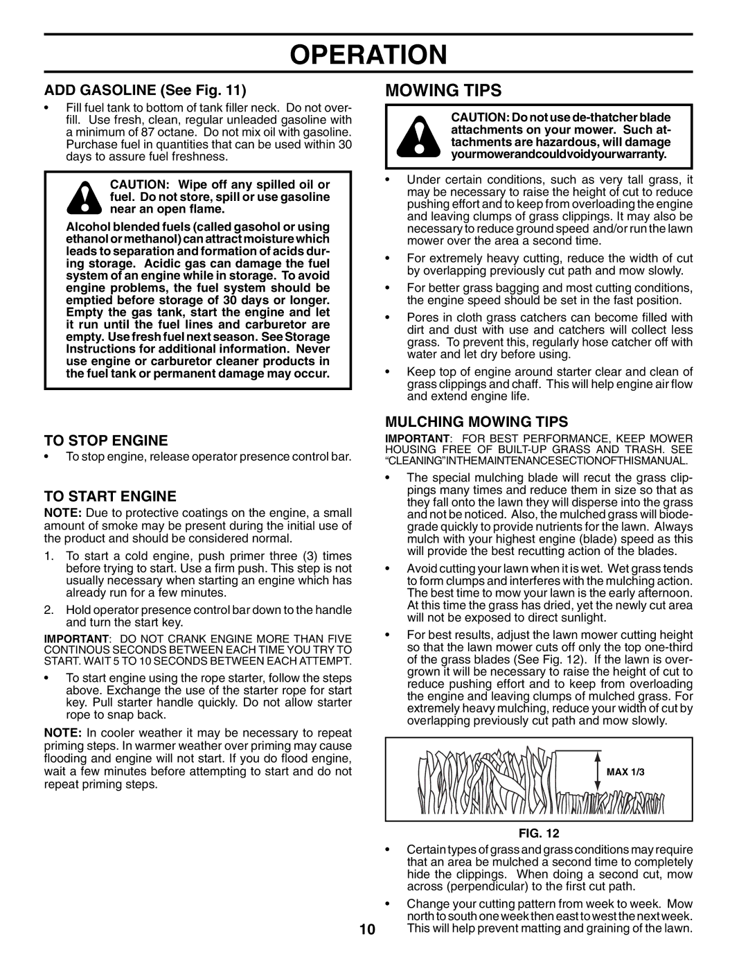 Husqvarna 7021RES owner manual ADD Gasoline See Fig, To Stop Engine, To Start Engine, Mulching Mowing Tips 