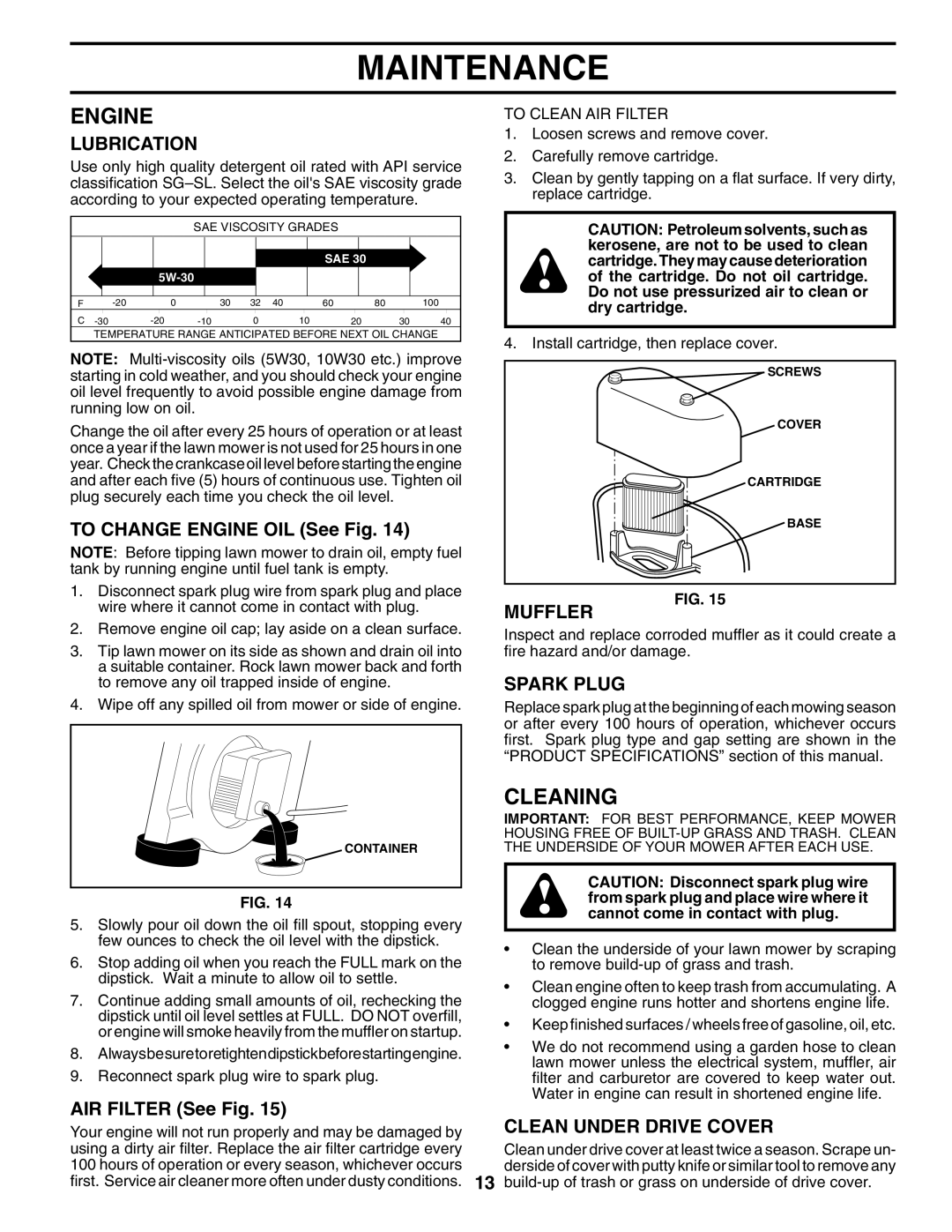 Husqvarna 7021RES owner manual Engine, Cleaning, Muffler, Spark Plug, Clean Under Drive Cover 