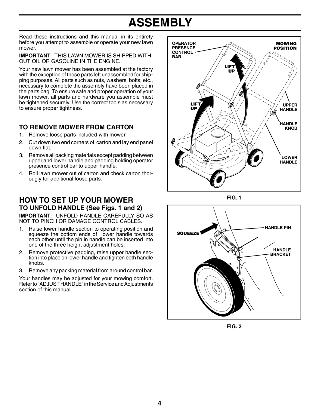 Husqvarna 7021RES owner manual Assembly, HOW to SET UP Your Mower, To Remove Mower from Carton, To Unfold Handle See Figs 