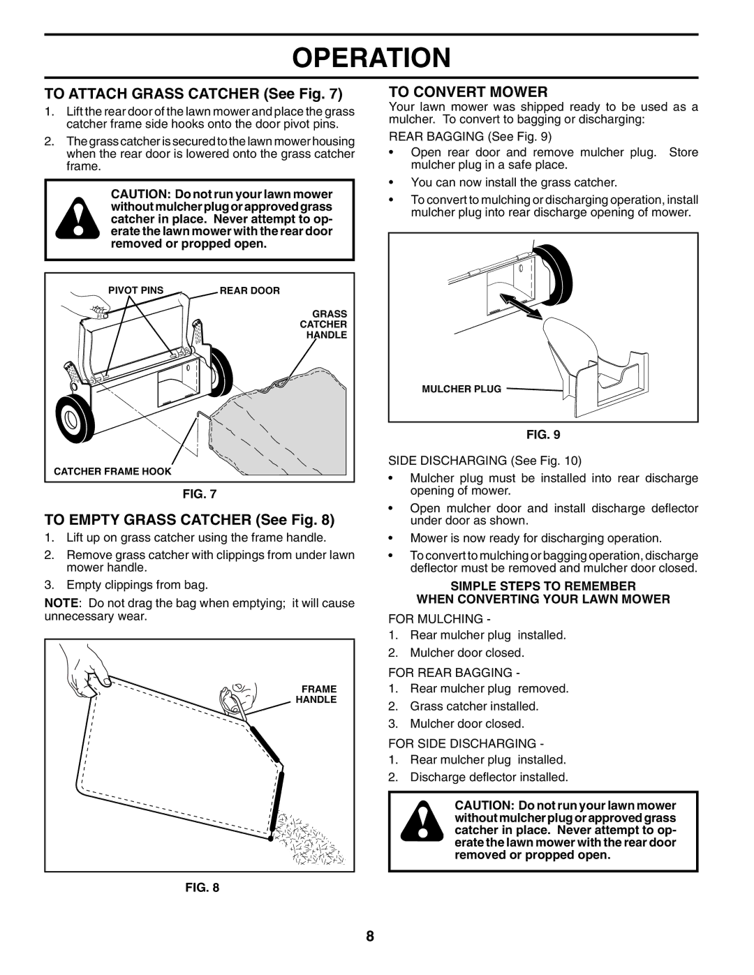 Husqvarna 7021RES owner manual To Attach Grass Catcher See Fig, To Empty Grass Catcher See Fig, To Convert Mower 